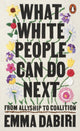 Book cover of: What White People Can Do Next