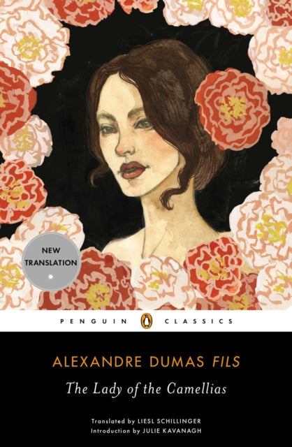 Lady of the Camellias 9780143107026 Alexandre Dumas fils
