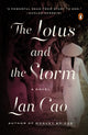 Book cover of: Lotus and the Storm. By: Lan Cao