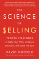 Book cover of: Science of Selling. By: David Hoffeld