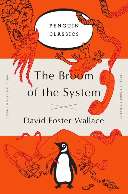 Book cover of: Broom of the System. By: David Foster Wallace