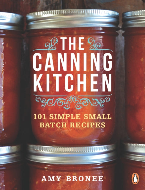 Book cover of: Canning Kitchen. By: Amy Bronee