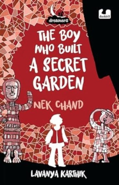 Book cover of: Boy Who Built a Secret Garden. By: Lavanya Karthik