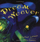 Book cover of: Dream Weaver