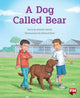 Book cover of: DOG CALLED BEAR