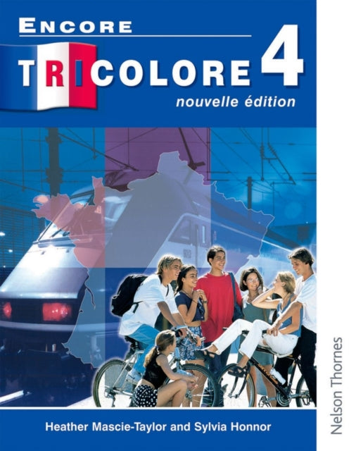 Book cover of: Encore Tricolore Nouvelle 4. By: Heather Mascie-taylor