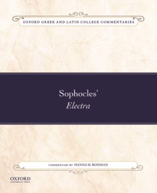 Book cover of: Sophocles' Electra. By: Hanna M. Roisman