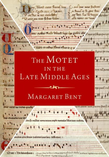 Book cover of: Motet in the Late Middle Ages. By: Margaret Bent