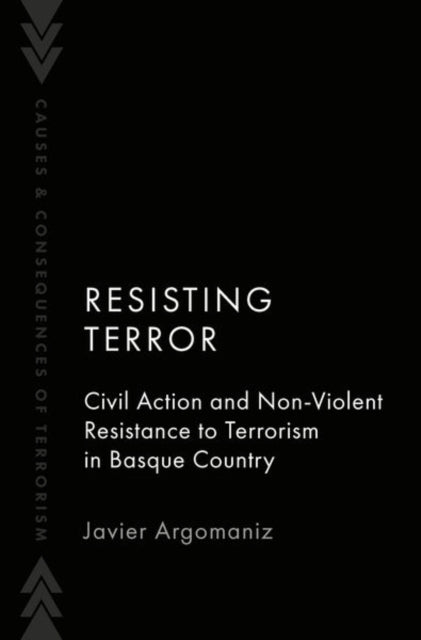 Book cover of: Resisting Terror. By: Argomaniz