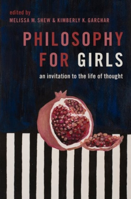Book cover of: Philosophy for Girls. By: Melissa Shew