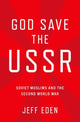 Book cover of: God Save the USSR. By: Jeff Eden