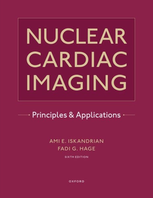 Book cover of: Nuclear Cardiac Imaging. By: Ami E. Iskandrian