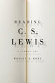 Book cover of: Reading C.S. Lewis. By: Wesley A. Kort