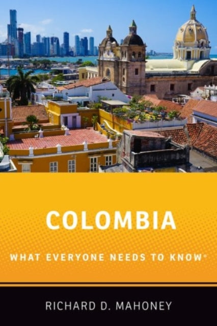 Book cover of: Colombia. By: Richard D. Mahoney