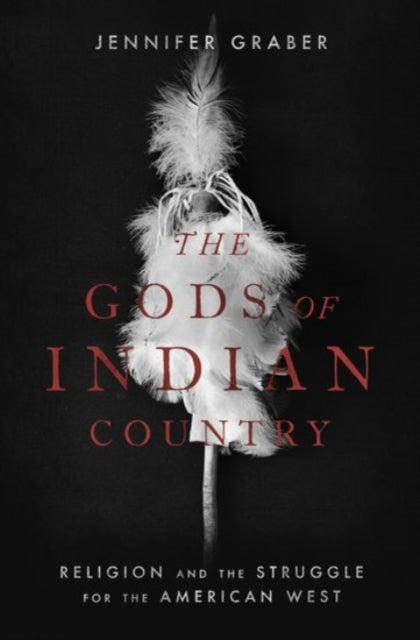 The Gods of Indian Country