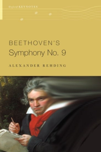 Book cover of: Beethoven's Symphony No. 9. By: Alexander Rehding