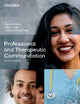 Book cover of: Professional and Therapeutic Communication. By: Melanie Birks