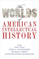 Book cover of: Worlds of American Intellectual History. By: Joel Isaac