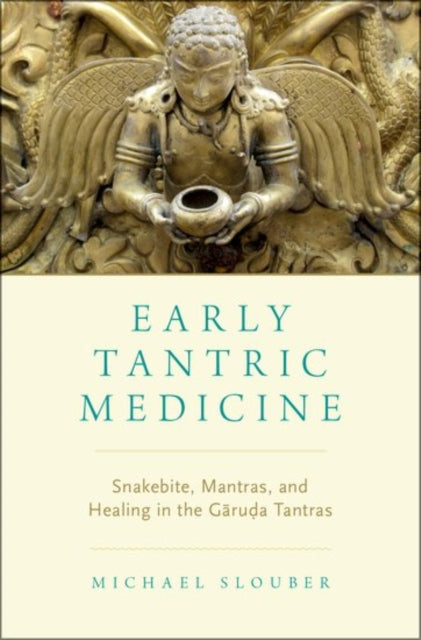 Book cover of: Early Tantric Medicine. By: Michael Slouber