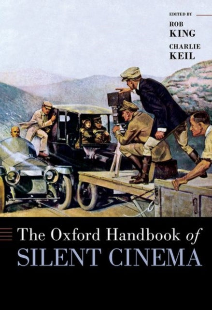Book cover of: Oxford Handbook of Silent Cinema. By: Charlie Keil