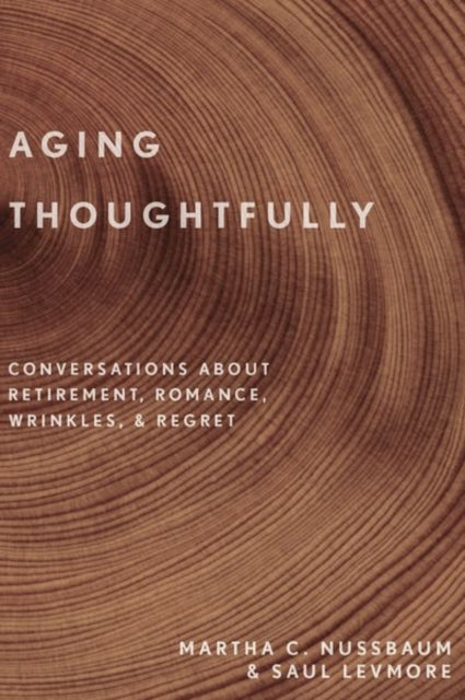 Book cover of: Aging Thoughtfully. By: Martha Nussbaum
