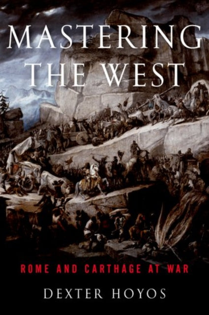 Book cover of: Mastering the West. By: Dexter Hoyos