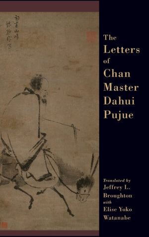 Letters of Chan Master Dahui Pujue