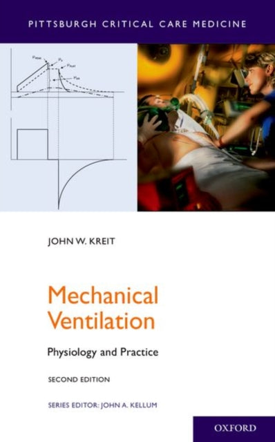 Book cover of: Mechanical Ventilation. By: John W. Kreit