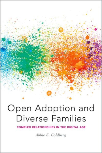 Book cover of: Open Adoption and Diverse Families. By: Abbie E. Goldberg