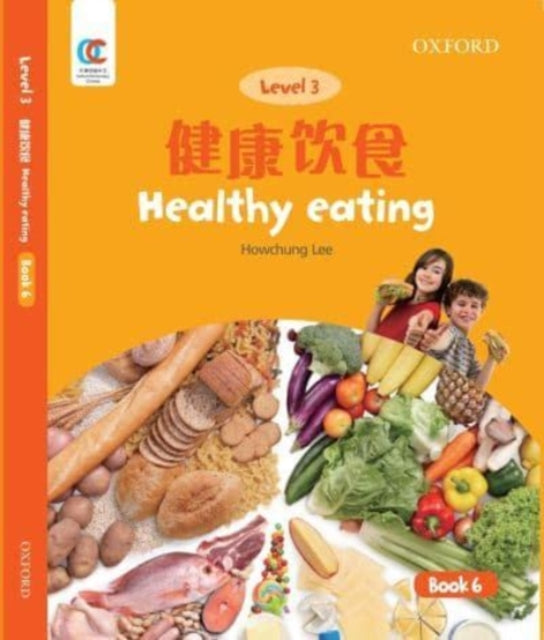 Book cover of: Healthy Eating. By: Howchung Lee