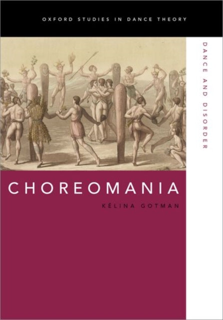 Book cover of: Choreomania. By: Kélina Gotman