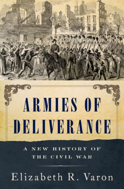 Book cover of: Armies of Deliverance. By: Elizabeth R. Varon