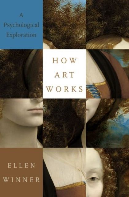 Book cover of: How Art Works. By: Ellen Winner