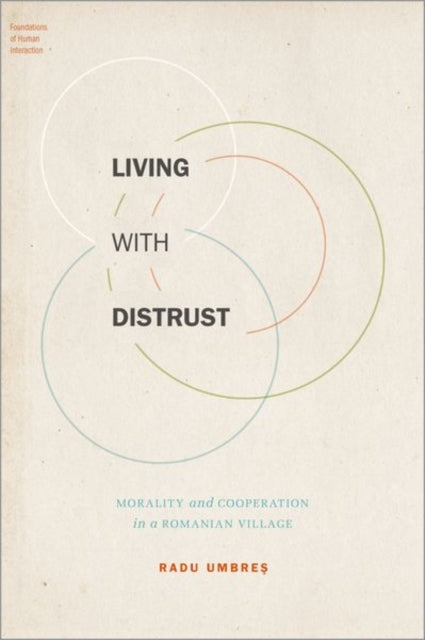Book cover of: Living with Distrust. By: Radu Umbres