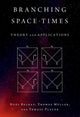 Book cover of: Branching Space-Times. By: Nuel D. Belnap