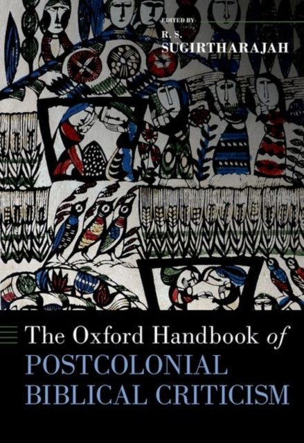 Book cover of: Oxford Handbook of Postcolonial Biblical Criticism. By: R. S. Sugirtharajah