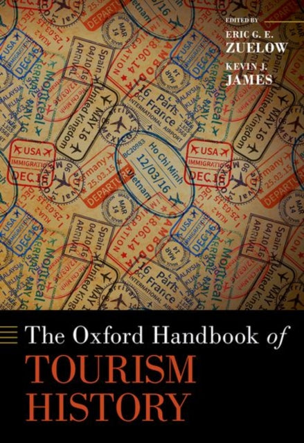 Book cover of: Oxford Handbook of Tourism History. By: Zuelow