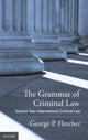 Book cover of: Grammar of Criminal Law. By: George P. Fletcher