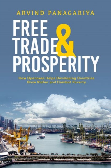 Book cover of: Free Trade and Prosperity. By: Arvind Panagariya