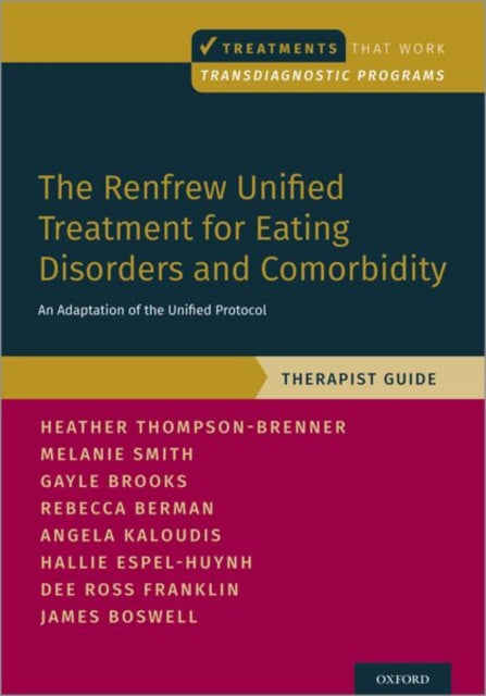 The Renfrew Unified Treatment for Eating Disorders and Comorbidity