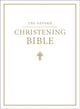 Book cover of: Oxford Christening Bible (Authorized King James Version)