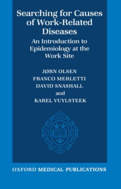 Book cover of: Searching for Causes of Work-Related Diseases. By: Jorn Olsen