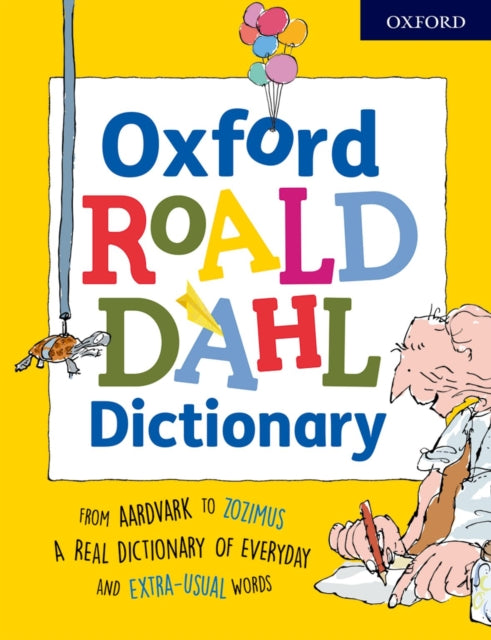 Book cover of: Oxford Roald Dahl Dictionary. By: Susan Rennie