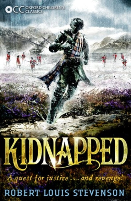 Book cover of: Oxford Children's Classics: Kidnapped. By: Robert Louis Stevenson