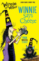 Book cover of: Winnie and Wilbur: Winnie Says Cheese. By: Laura Owen