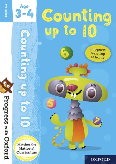 Book cover of: Progress with Oxford: Progress with Oxford: Counting Age 3-4 - Prepare for School with Essential Maths Skills. By: Nicola Palin