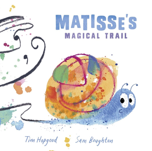 Reception/Primary 1: Matisse's Magical Trail 9780192767264 Tim Hopgood