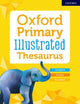 Oxford Primary Illustrated Thesaurus 9780192768469 Oxford Editor