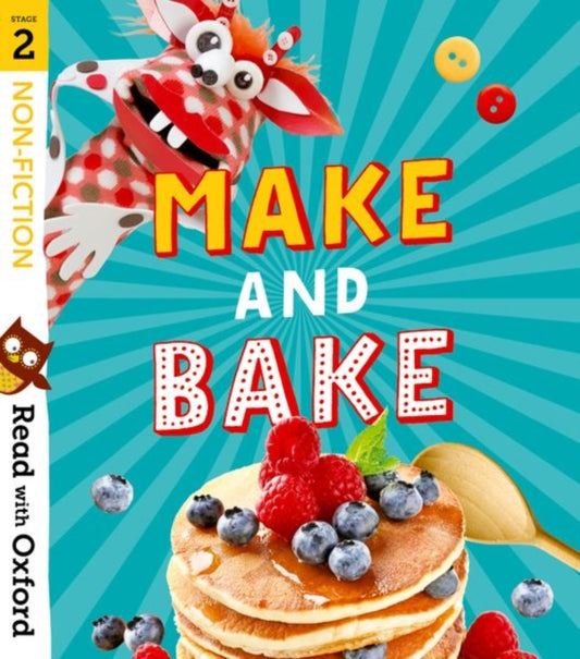 Book cover of: Read with Oxford: Stage 2: Non-fiction: Make and Bake!. By: Karra McFarlane