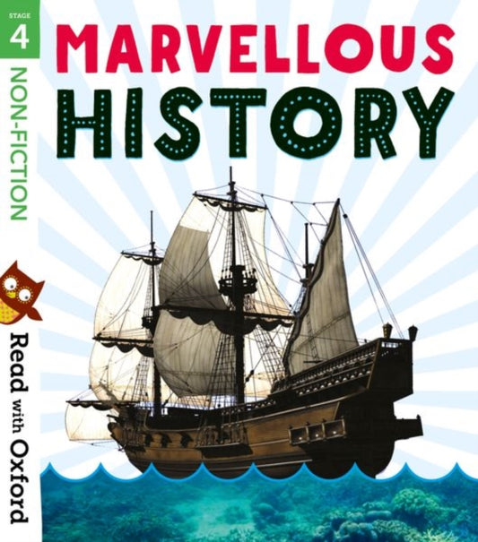 Book cover of: Read with Oxford: Stage 4: Non-fiction: Marvellous History. By: Nikki Gamble